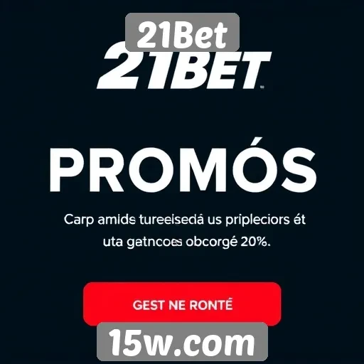 Análise das promoções disponíveis no 21Bet